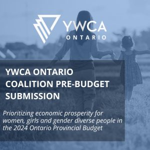 YWCA Ontario Pre-Budget Submission